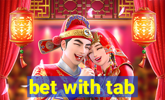 bet with tab