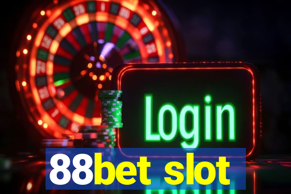 88bet slot