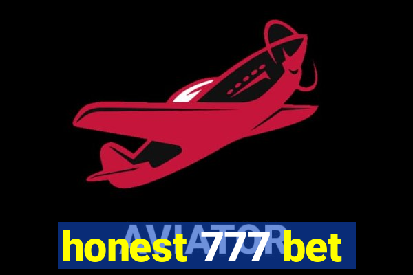 honest 777 bet