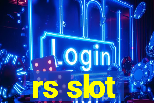 rs slot