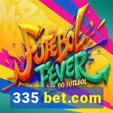 335 bet.com