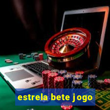 estrela bete jogo