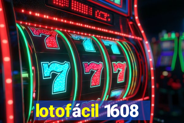 lotofácil 1608