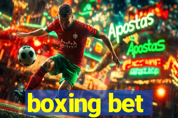 boxing bet