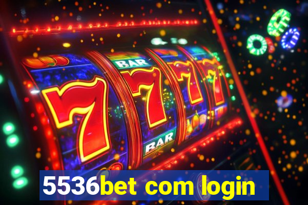 5536bet com login