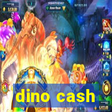 dino cash