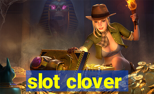 slot clover