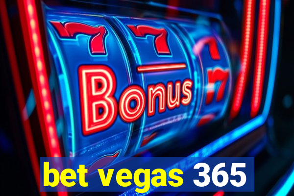 bet vegas 365