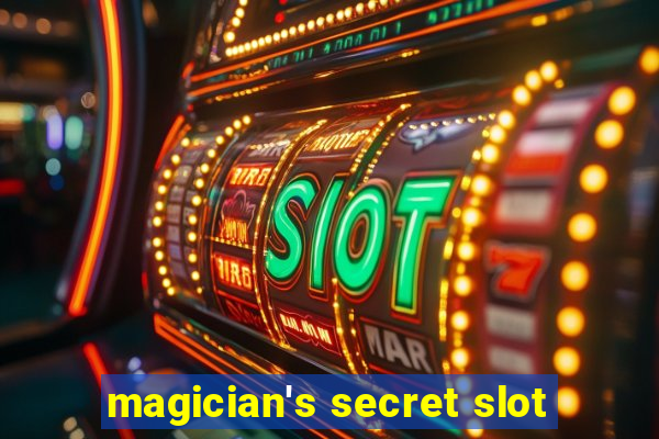 magician's secret slot