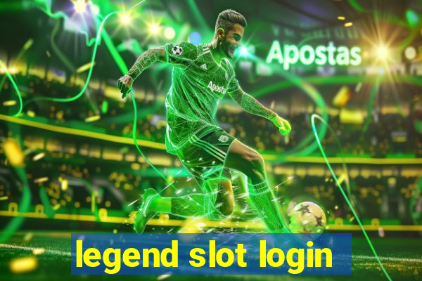 legend slot login