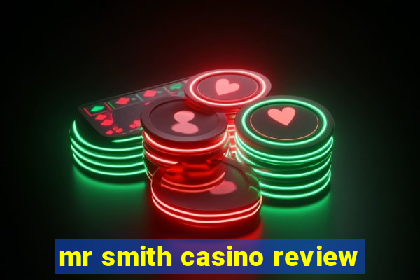 mr smith casino review