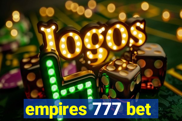 empires 777 bet