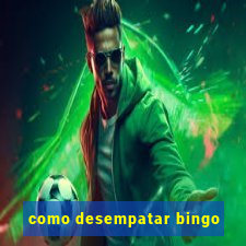 como desempatar bingo