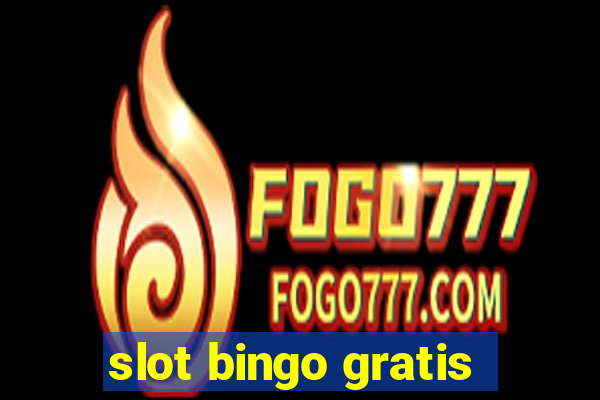 slot bingo gratis