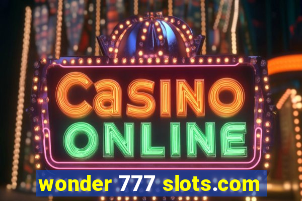 wonder 777 slots.com