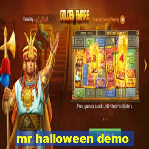 mr halloween demo