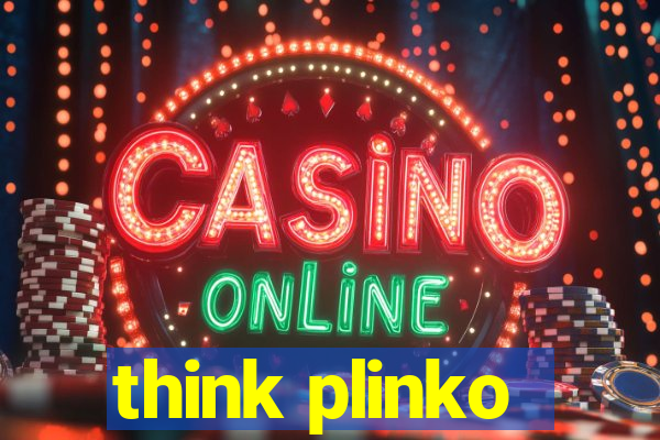 think plinko