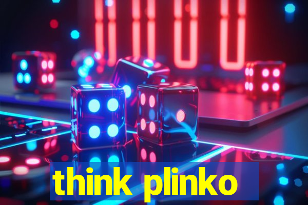 think plinko