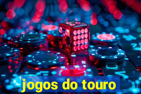 jogos do touro