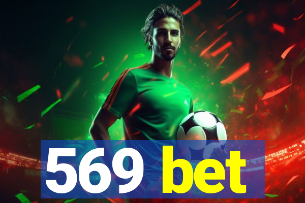 569 bet