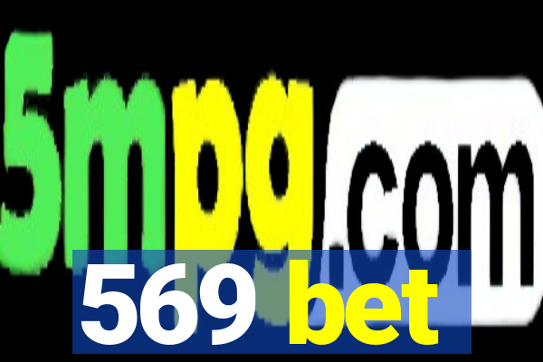 569 bet