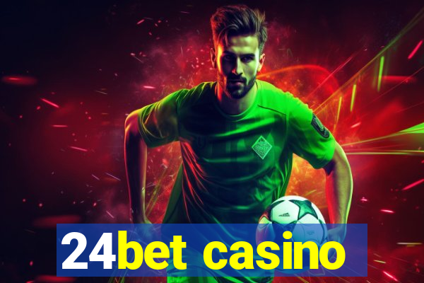 24bet casino