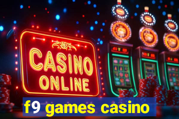 f9 games casino