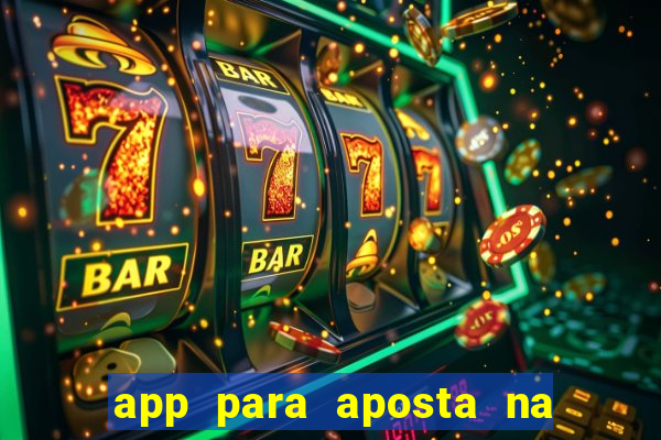 app para aposta na mega sena