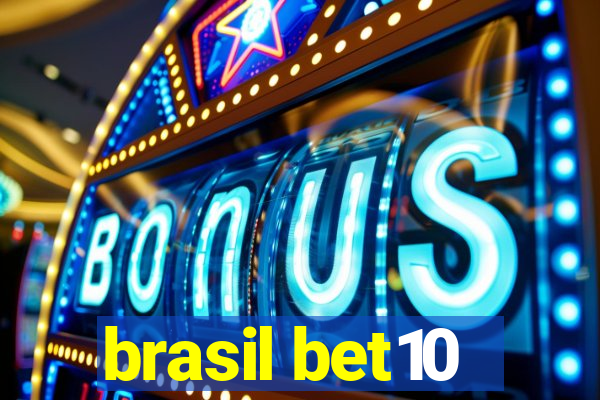 brasil bet10