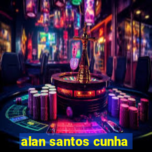 alan santos cunha