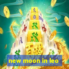 new moon in leo