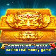 casino real money game