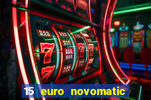 15 euro novomatic no deposit bonus pelican casino ?hnliche