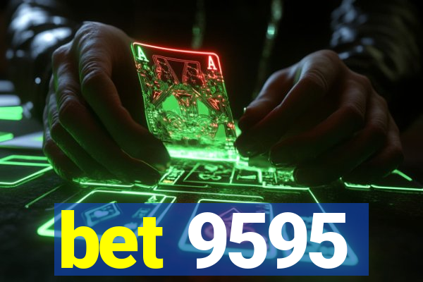 bet 9595