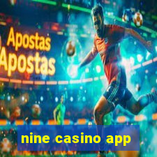 nine casino app