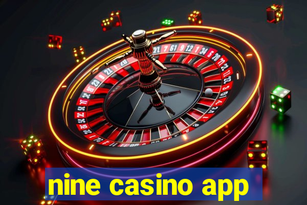 nine casino app