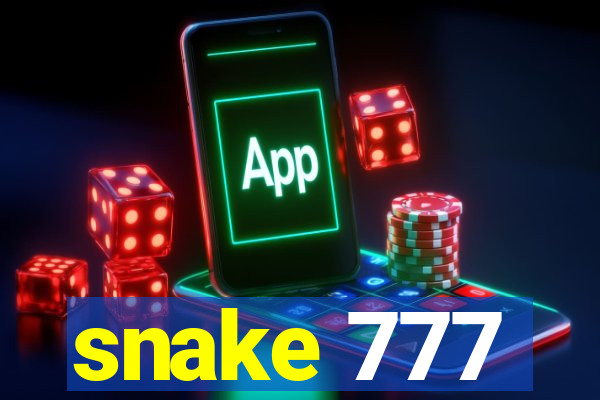 snake 777