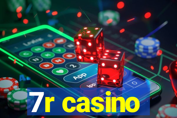 7r casino