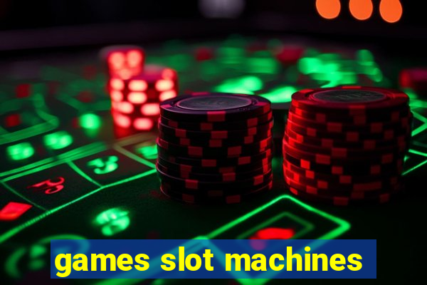 games slot machines