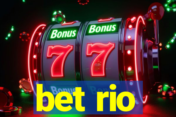 bet rio