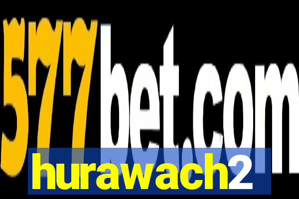 hurawach2