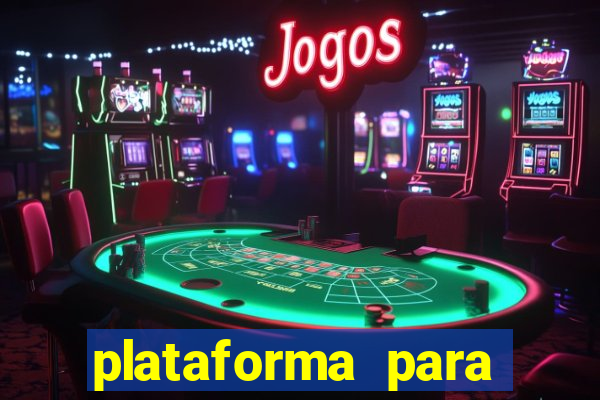 plataforma para jogar sem deposito