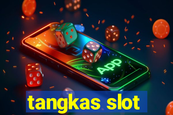 tangkas slot