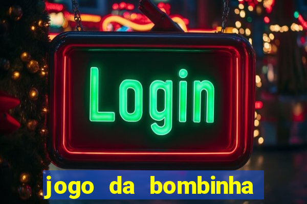 jogo da bombinha ganhar dinheiro