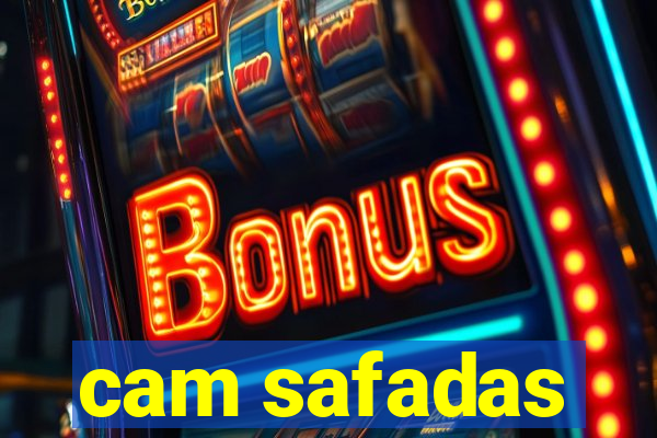 cam safadas