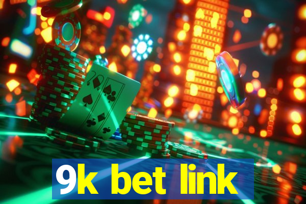 9k bet link