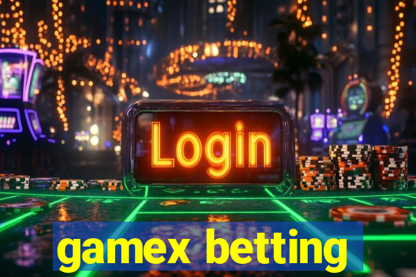 gamex betting