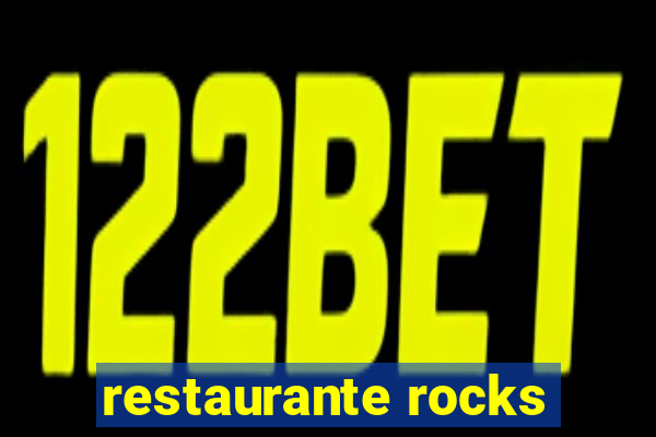 restaurante rocks