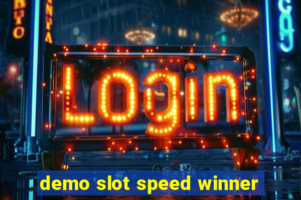 demo slot speed winner