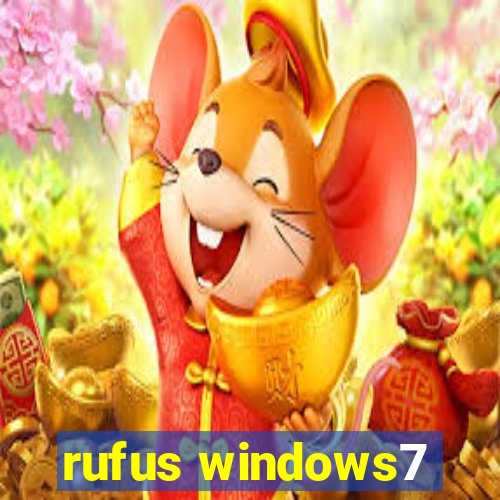 rufus windows7